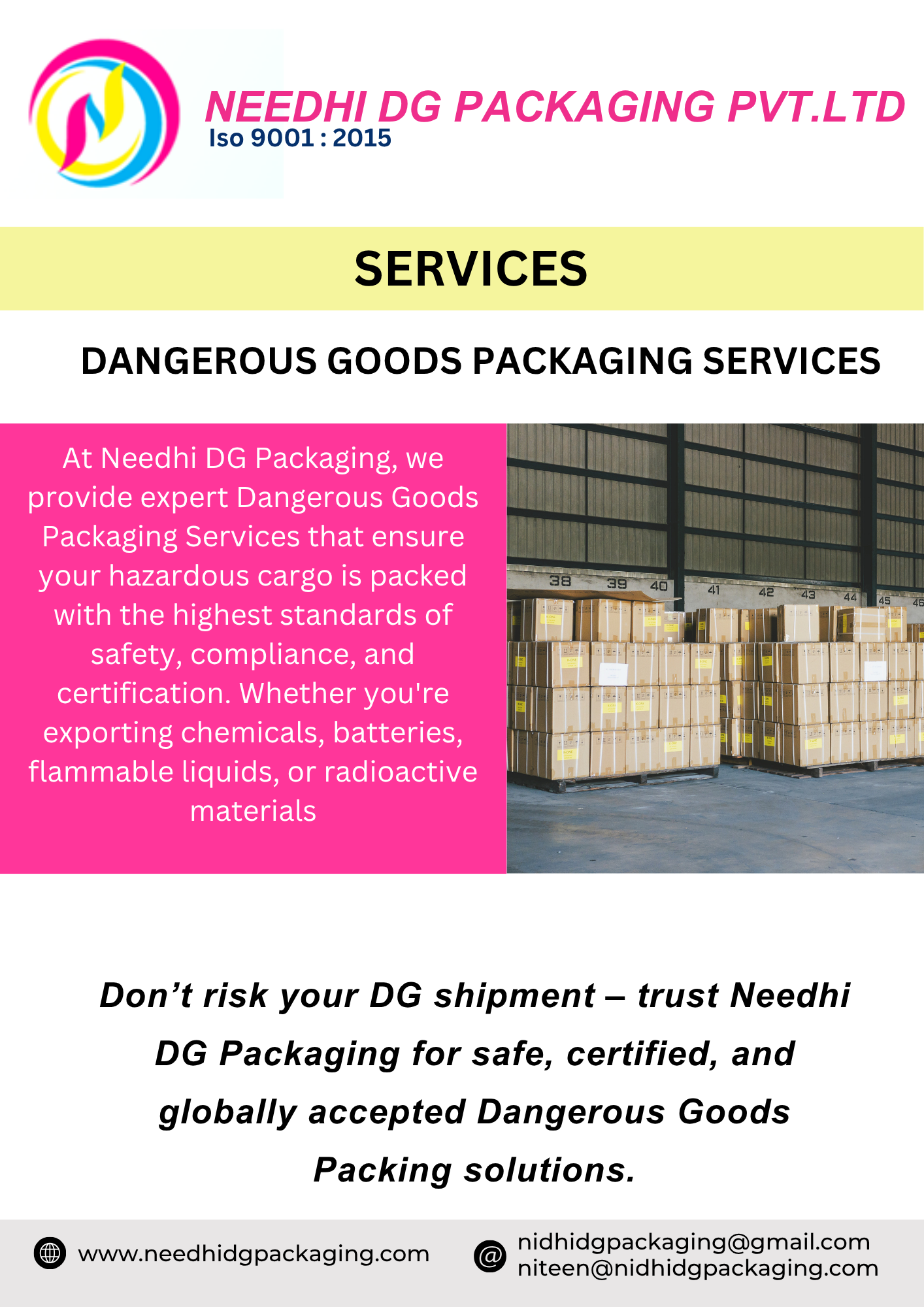 DANGEROUS LOGISTICS SERVICES